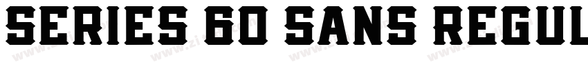 Series 60 Sans Regul字体转换